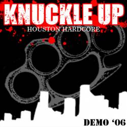 Knuckle Up : Demo 06'